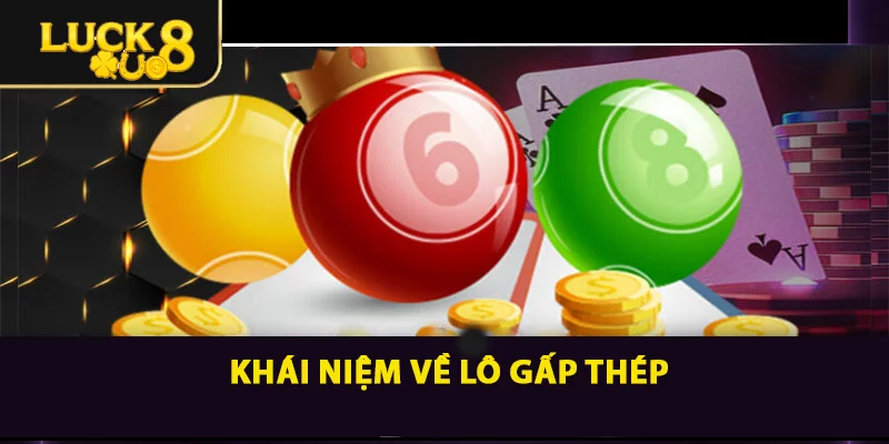 Khái niệm về lô gấp thếp