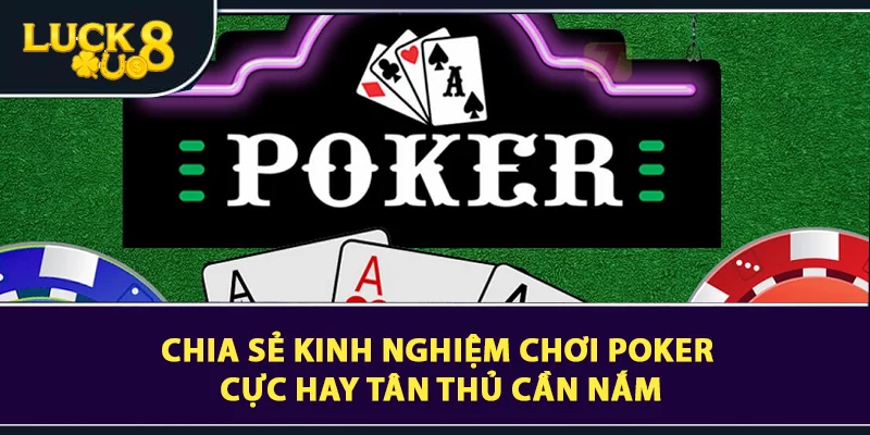 kinh nghiệm chơi poker
